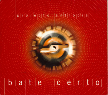 Portada-Disco-Bate-Certo-Projecto-Entropia-20010310